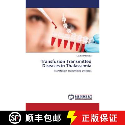 预订 Transfusion Transmitted Diseases in Thalassemia [9783659300394]