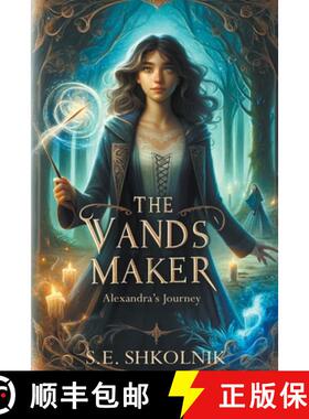 【3-4周达】The Wands Maker: Alexandra's Journey [9798224455119]