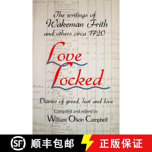 【3-4周达】Love Locked: The writings of Wakeman Frith and others circa 1720 [9780957265837]