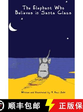 【3-4周达】The Elephant Who Believes in Santa Clause [9798985778113]