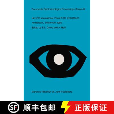 【3-4周达】精装 Seventh International Visual Field Symposium, Amsterdam, September 1986 [9780898388824]