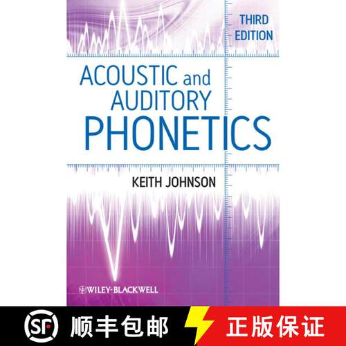 【3-4周达】Acoustic And Auditory Phonetics 3E [Wiley语言和语言学] [9781405194662]