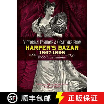 预订 Victorian Fashions and Costumes from Harper's Bazar, 1867-1898 [9780486229904]