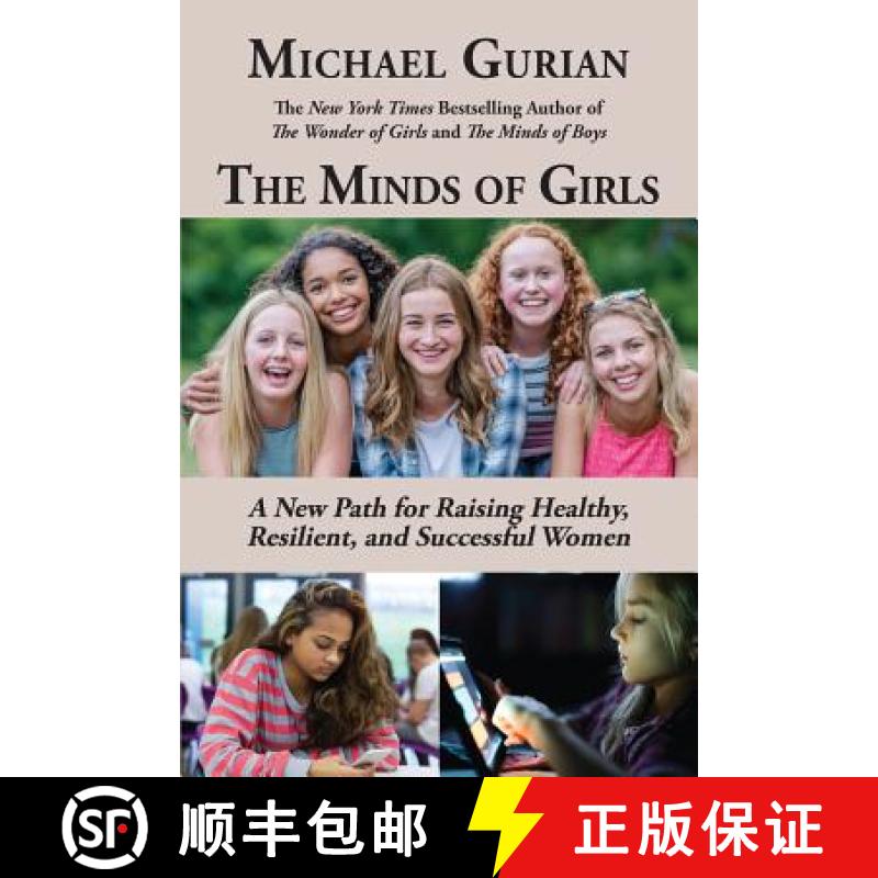 The Minds of Girls: A New Path for Raising Healthy, Resilient, and Successful Women [9780983995975]