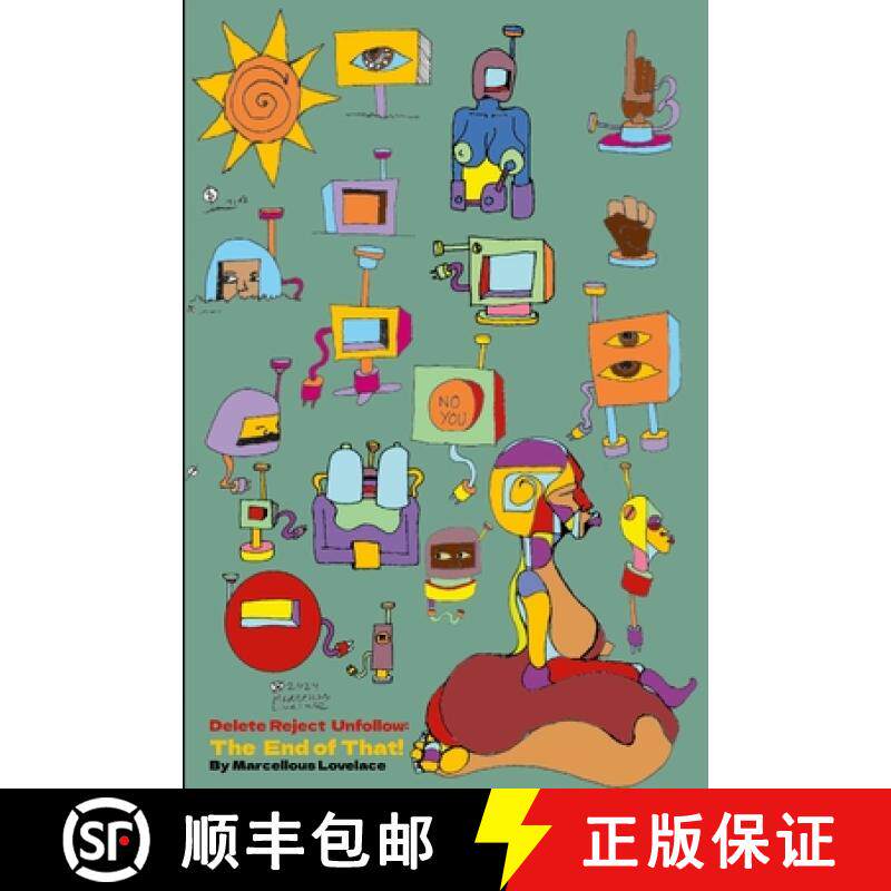 预订 Delete Reject Unfollow: The End of That [9781304649522]