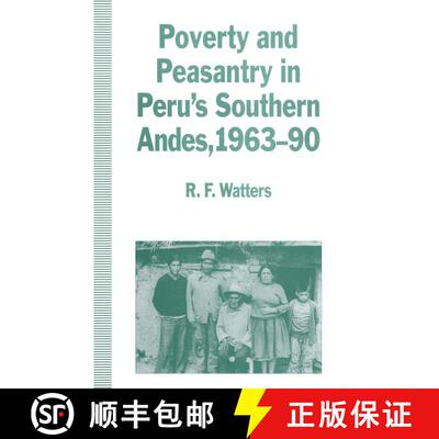 【3-4周达】Poverty and Peasantry in Peru’s Southern Andes, 1963–90 [9781349123216]
