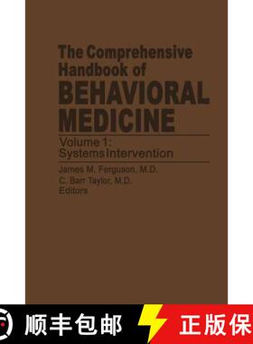 【3-4周达】Comprehensive Handbook of Behavioral Medicine: Volume 1: Systems Intervention - The Compre... [9789401172790]