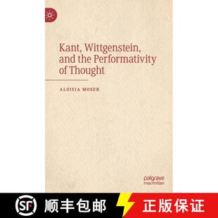 the 9783030775490 4周达 Thought Performativity and Wittgenstein Kant