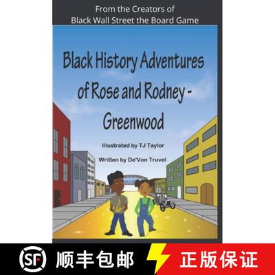【3-4周达】Black History Adventures of Rose and Rodney: Greenwood and Tulsa's Black Wall Street [9781736842720]
