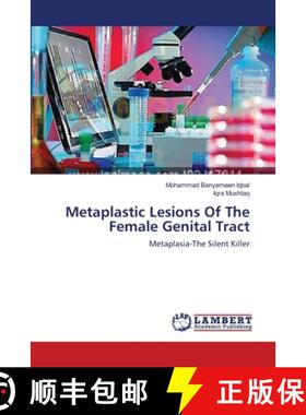 预订 Metaplastic Lesions Of The Female Genital Tract [9783659311024]