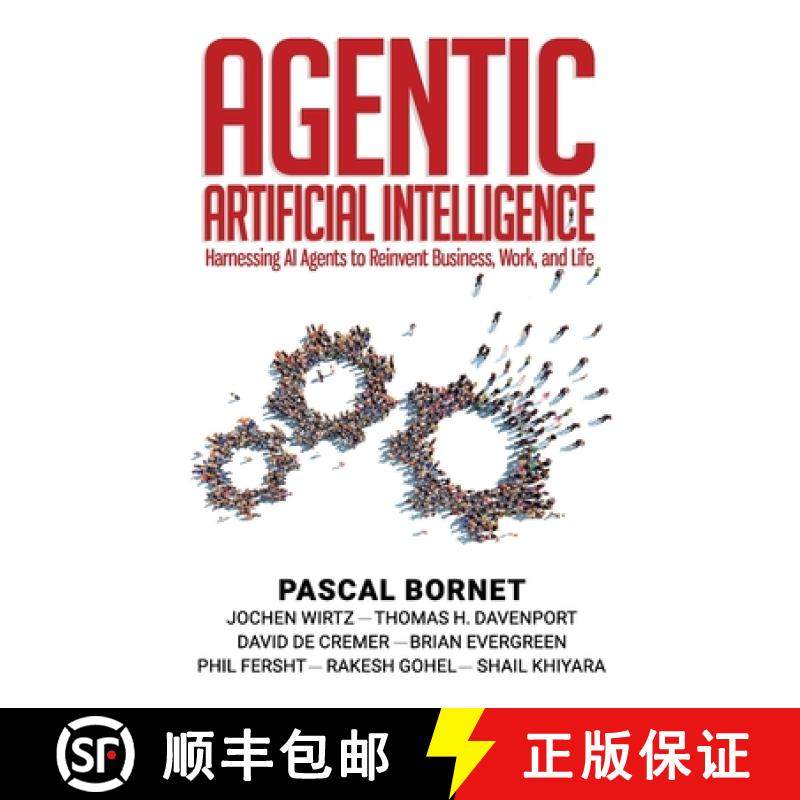 【3-4周达】Agentic Artificial Intelligence: Harnessing AI Agents to Reinvent Business, Work, and Life [9798992833645]