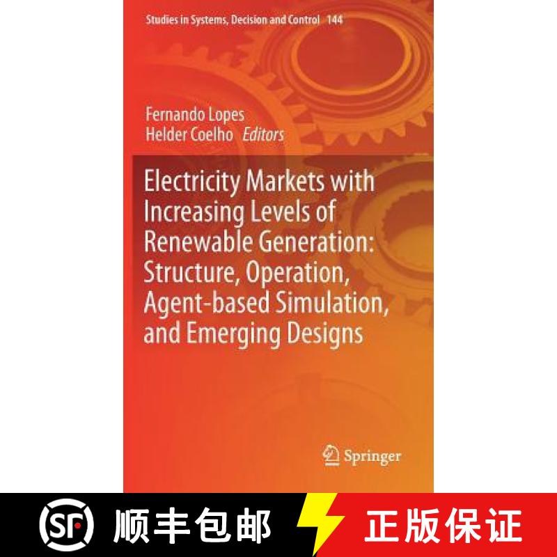 【3-4周达】Electricity Markets with Increasing Levels of Renewable Generation: Structure, Operation, ... [9783319742618]