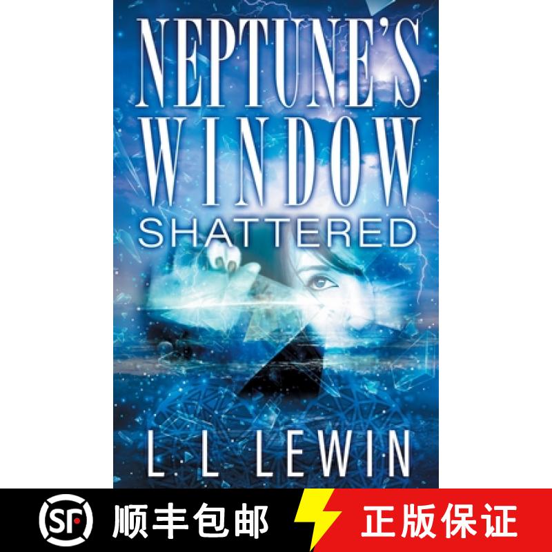 【2-3周达】Neptune's Window: Shattered [9781735481067]