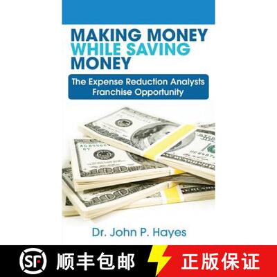【3-4周达】Making Money While Saving Money: The Expense Reduction Analysts Franchise Opportunity [9780997553680]
