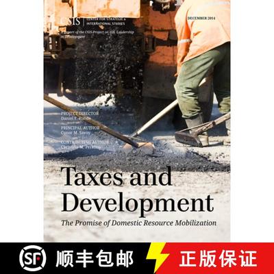 【4周达】Taxes and Development : The Promise of Domestic Resource Mobilization [9781442240476]