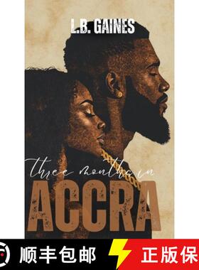 【3-4周达】Three Months In ACCRA [9798349484292]