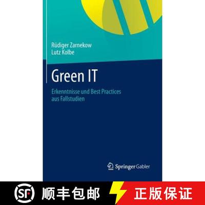 【3-4周达】Green IT: Erkenntnisse und Best Practices aus Fallstudien [9783642361517]