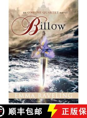 【3-4周达】Billow (Ondine Quartet Book 2) [9780984022588]