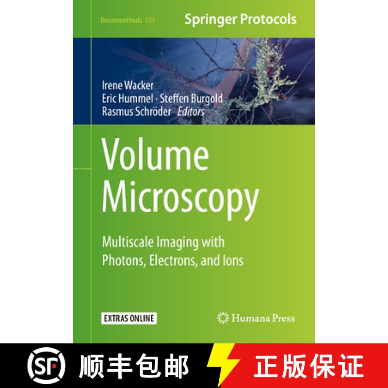 【3-4周达】Volume Microscopy: Multiscale Imaging with Photons, Electrons, and Ions [9781071606902]