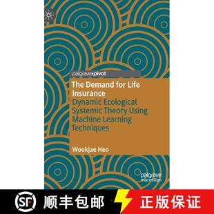 Life Machine Insurance for The Learning Using Dynamic ... Systemic Demand Theory 4周达 9783030369026 Ecological