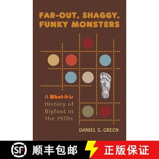 Bigfoot the Shaggy Monsters History Funky 9781616464578 1970s Far 3周达 Out What