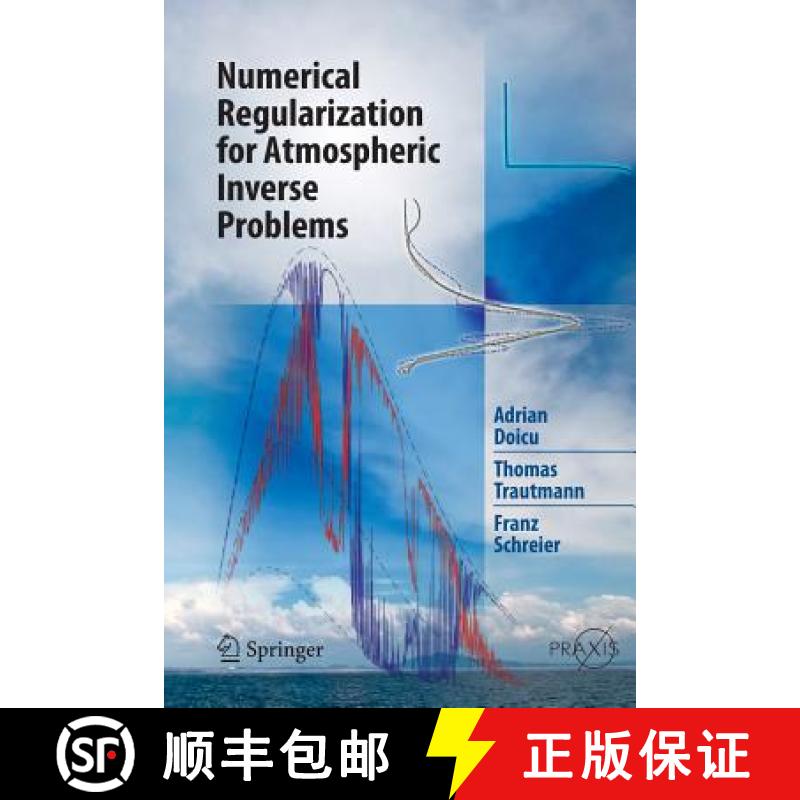 【3-4周达】Numerical Regularization for Atmospheric Inverse Problems [9783642424014]