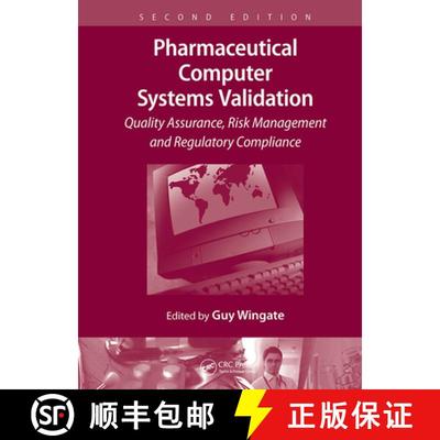 【3-4周达】Pharmaceutical Computer Systems Validation: Quality Assurance, Risk Management and Regulat... [9781032917511]