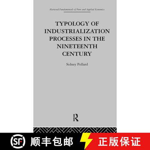 【3-4周达】精装 Typology of Industrialization Processes in the Nineteenth Century [9780415269810]