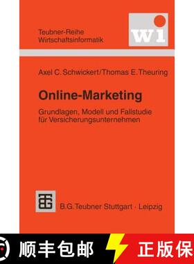 【3-4周达】Online-Marketing : Grundlagen, Modell und Fallstudie für Versicherungsunternehmen [9783815426074]