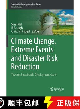 【3-4周达】Climate Change, Extreme Events and Disaster Risk Reduction: Towards Sustainable Developmen... [9783319859187]