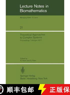 【3-4周达】Theoretical Approaches to Complex Systems : Proceedings, Tübingen, June 11-12, 1977 [9783540087571]