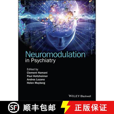 【3-4周达】精装 Neuromodulation In Psychiatry [Wiley医学] [9781118801048]