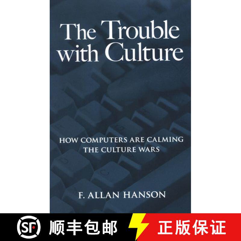 【3-4周达】The Trouble with Culture: How Computers Are Calming the Culture Wars [9780791470183]