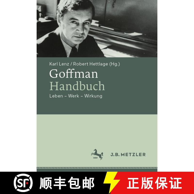 【3-4周达】精装 Goffman-Handbuch: Leben – Werk – Wirkung (1. Aufl. 2022) [9783476058706] - 实物图