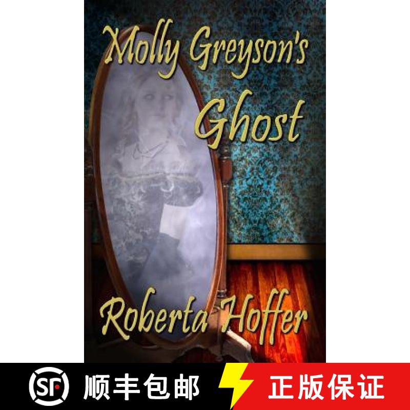 【3-4周达】Molly Greyson's Ghost [9781941278680]