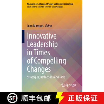 【3-4周达】Innovative Leadership in Times of Compelling Changes : Strategies, Reflections and Tools [9783030672607]
