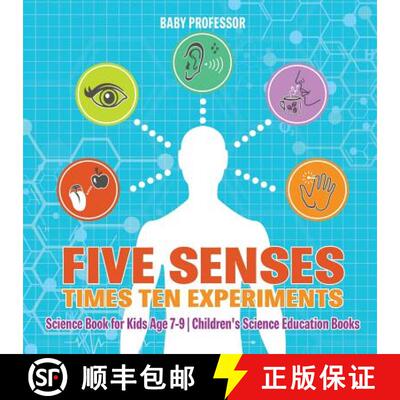 【3-4周达】Five Senses times Ten Experiments - Science Book for Kids Age 7-9 | Children's Science Edu... [9781541915022]
