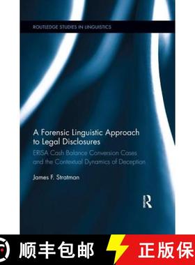 【3-4周达】A Forensic Linguistic Approach to Legal Disclosures : ERISA Cash Balance Conversion Cases ... [9780367023492]