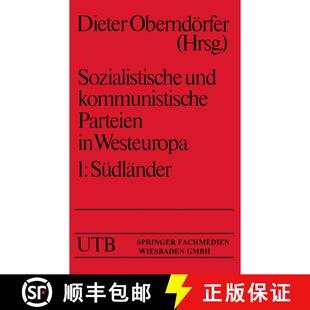 【3-4周达】Sozialistische und kommunistische Parteien in Westeuropa: Band I: Südländer [9783810002402]