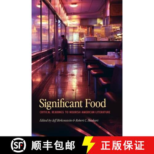 【3-4周达】Significant Food – Critical Readings to Nourish American Literature [9780820366715]