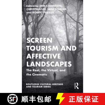 预订 Screen Tourism and Affective Landscapes: The Real, the Virtual, and the Cinematic [9781032355962]