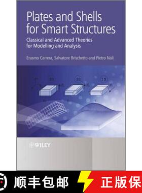 预订 Plates And Shells For Smart Structures - Classical And Advanced Theories For Modeling And Analys... [9780470971208]