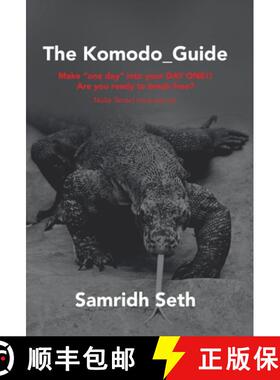 【3-4周达】精装 The Komodo_Guide: Make One Day into Your Day One!! Are You Ready to Break Free? Nulla... [9781665725392]