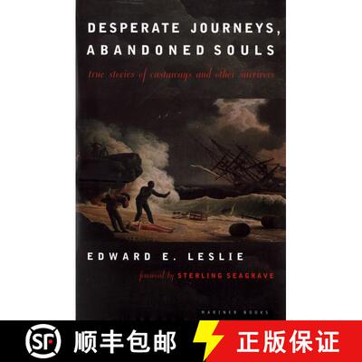 【3-4周达】Desperate Journeys, Abandoned Souls: True Stories of Castaways and Other Survivors [9780395911501]