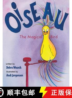 【3-4周达】Oiseau: The Magical Bird [9781949598070]
