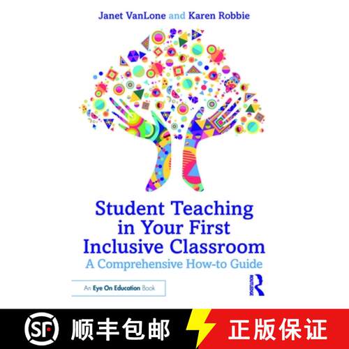 【3-4周达】Student Teaching in Your First Inclusive Classroom: A Comprehensive How-To Guide [9781032727448]