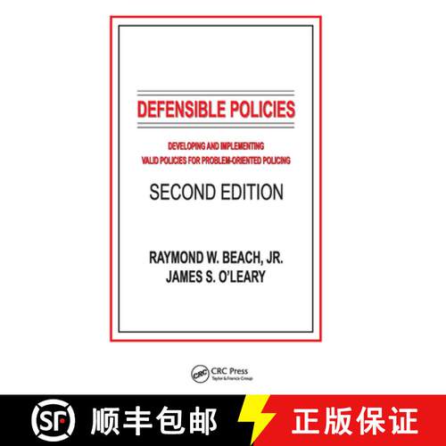 【3-4周达】精装 Defensible Policies : Developing and Implementing Valid Policies for Problem-oriented... [9780972713436]