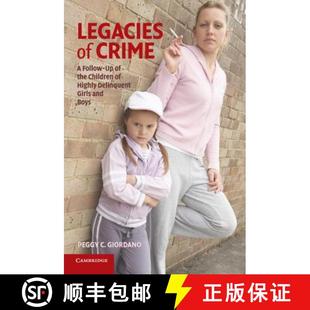 Legacies Girls Crime Highly 9780521705516 of... the Boys Children Follow and Delinquent 预订