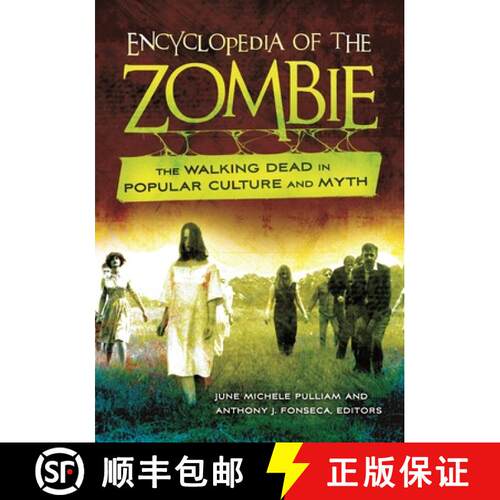 【3-4周达】精装 Encyclopedia of the Zombie: The Walking Dead in Popular Culture and Myth [9781440803888]