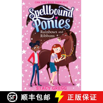 【3-4周达】Spellbound Ponies: Rainbows and Ribbons [9780008402990]